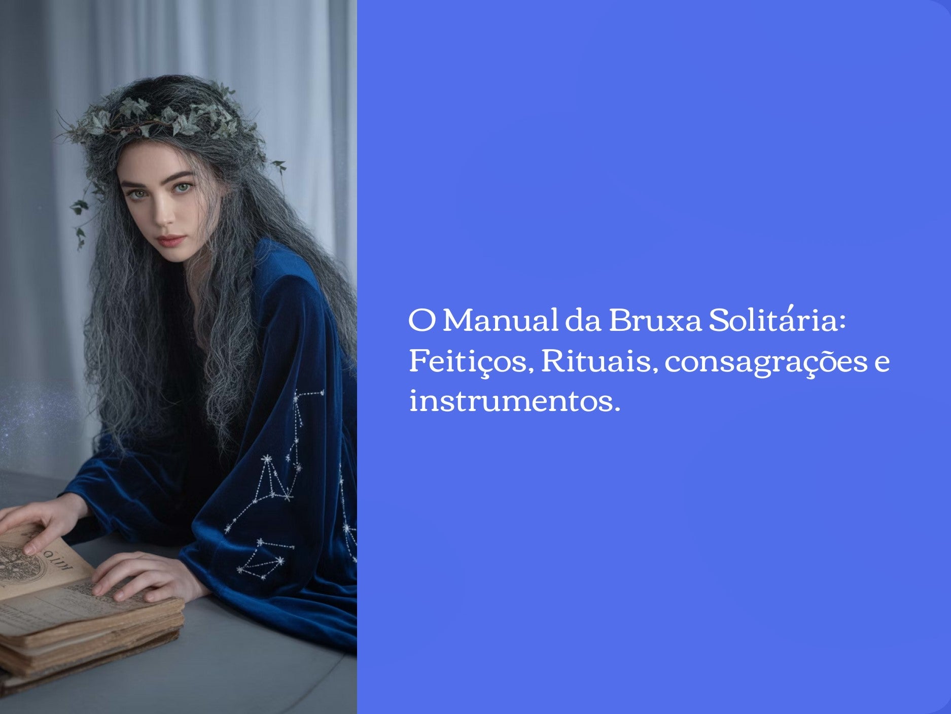 Manual da Bruxa: Rituais, Consagrações e Instrumentos